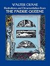 Illustrations and Ornamentation from The Faerie Queene