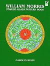 William Morris Stained Glass Pattern Book (Dover Stained Glass Instruction)