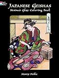 Japanese Geishas Stained Glass Coloring Book