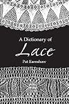 A Dictionary of Lace