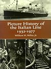 The Picture History of the Italian Line, 1932-1977