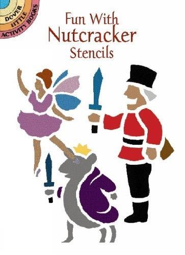 Fun with Nutcracker Stencils book cover