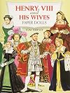 Henry VIII and His Wives : Paper Dolls