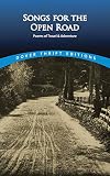 Songs For The Open Road Poems Of Travel And Adventure Dover Thrift Editions