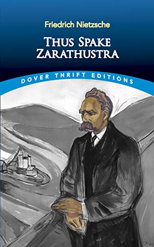 Thus Spake Zarathustra (Dover Thrift Editions:Philosophy