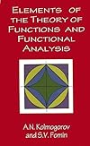 Elements of the Theory of Functions and Functional Analysis (Dover Books on Mathematics)