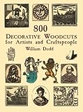 800 Decorative Woodcuts For Artists And Craftspeople