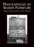 Masterpieces Of Shaker Furniture A Book Of Shaker Furniture