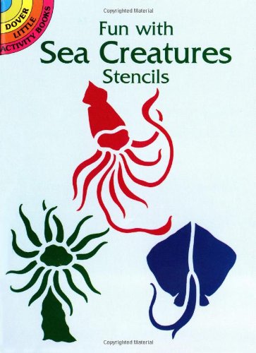 Fun With Sea Creatures Stencils book cover