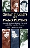 Great Pianists on Piano Playing: Godowsky, Hofmann, Lhevinne, Paderewski and 24 Other Legendary Performers (Dover Books on Music)