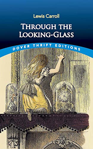 Through the Looking Glass and What Alice Found There book cover
