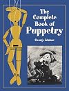 The Complete Book of Puppetry