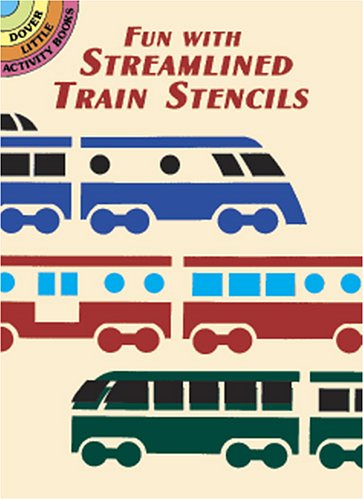 Fun with Streamlined Trains Stencils book cover