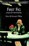 First Fig And Other Poems