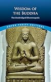 Wisdom Of The Buddha The Unabridged Dhammapada Dover Thrift Editions