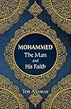 Mohammed: The Man and His Faith