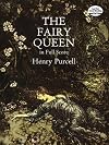 The Fairy Queen [full score]
