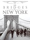 The Bridges of New York (New York City)