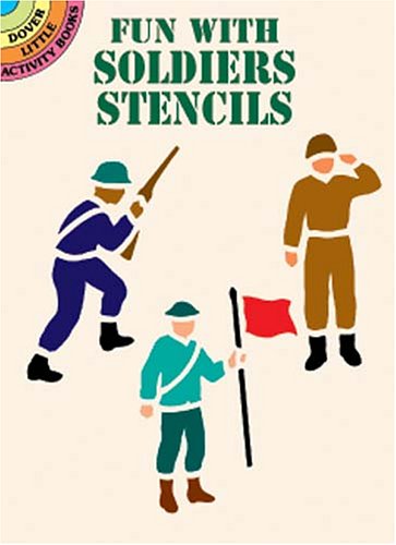 Fun with Soldiers Stencils book cover