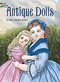 Antique Dolls Dover Fashion Coloring Book