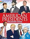 American Presidents Coloring Book (Dover History Coloring Book)