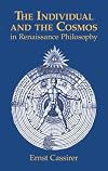 The Individual and the Cosmos in Renaissance Philosophy