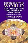 Theories of the World from Antiquity to the Copernican Revolution: Second Revised Edition