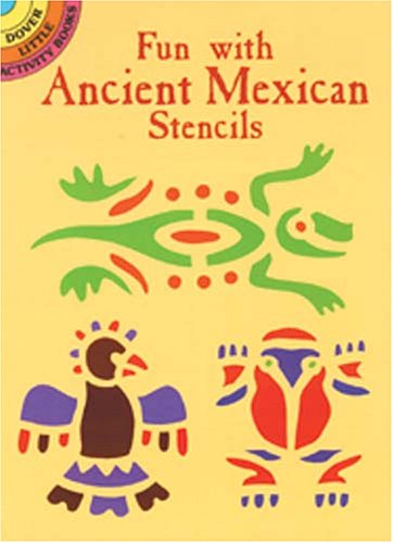 Fun with Ancient Mexican Stencils book cover