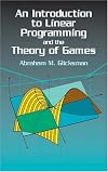 Introduction to Linear Programming and the Theory of Games