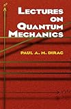 Lectures On Quantum Mechanics Dover Books On Physics