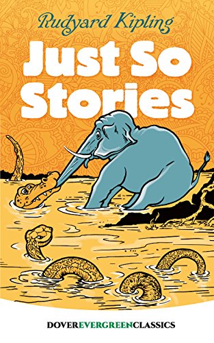 Just So Stories (By: Rudyard Kipling) cover