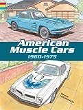 American Muscle Cars 19601975 Dover History Coloring Book