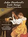 John Dowland's Lute Songs: Third and Fourth Books with Original Tablature