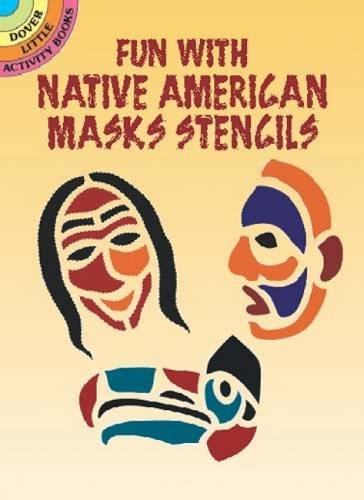 Fun with Native American Masks Stencils book cover