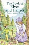 The Book of Elves and Fairies [abridged]