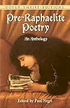 Pre-Raphaelite Poetry: An Anthology (Dover Thrift Editions)