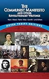 The Communist Manifesto and Other Revolutionary Writings: Marx, Marat, Paine, Mao, Gandhi, and Others