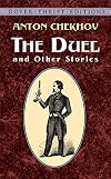 The Duel and other stories [Tales of Tchehov vol. II]