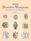 5000 Decorative Monograms for Artists and Craftspeople (Dover Pictorial Archive)