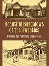 Beautiful Bungalows of the Twenties