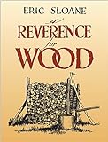 A Reverence For Wood