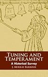 Tuning and Temperament: A Historical Survey