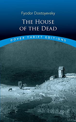 The House of the Dead / Notes from a Dead House book cover