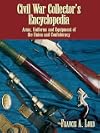 Civil War Collector's Encyclopedia, Volume 1
