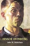 Hensche on Painting (Dover Art Instruction)