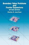 Boundary Value Problems and Fourier Expansions (Dover Books on Mathematics)
