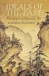 Ideals of the East: The Spirit of Japanese Art