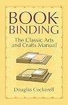 Bookbinding and the Care of Books