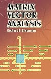 Matrix Vector Analysis (Dover Books on Mathematics)