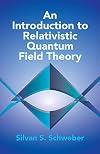 An Introduction to Relativistic Quantum Field Theory (Dover Books on Physics)